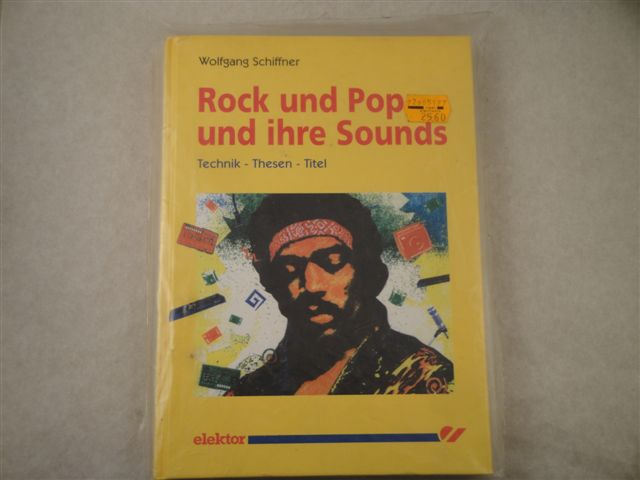 Rock und Pop und ihre Sounds, Elektor ISBN 3-928051-77-6